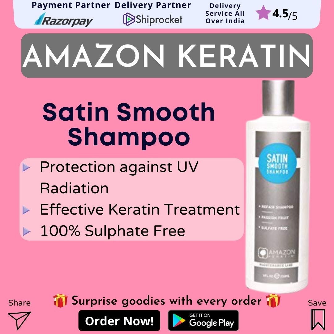 AMAZON KERATIN SATIN SMOOTH SHAMPOO- 236 ML